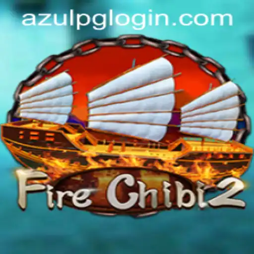 Exploring FireChibi2 and AzuLpg PH Login: An In-depth Guide