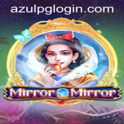 Exploring MirrorMirror: The Enchanting World of AzuLpg PH Login